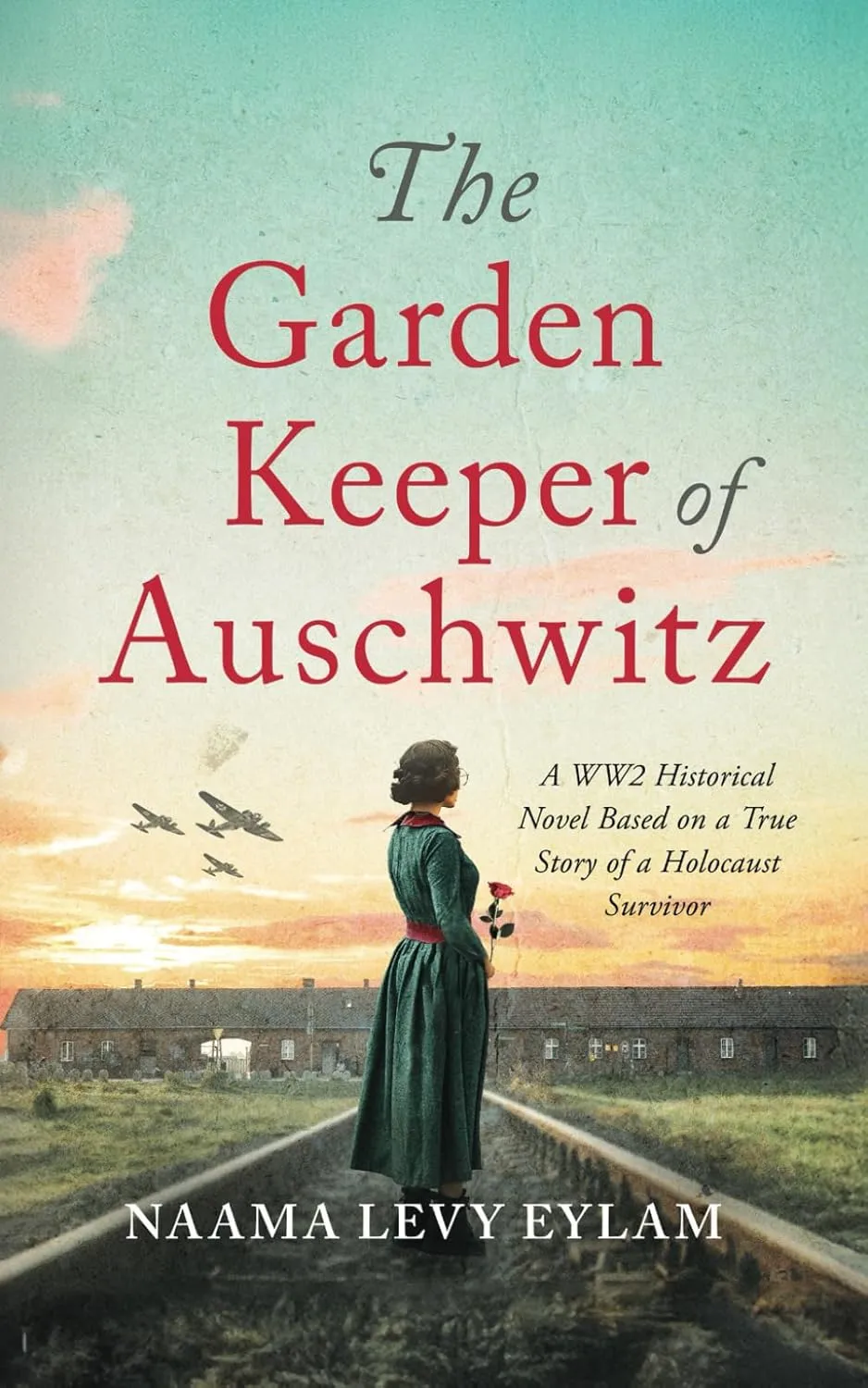 The Garden Keeper of Auschwitz: A WW2 Historical Novel Based on a True Story of a Holocaust Survivor Paperback  September 16, 2024
